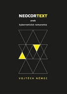 Neocortext: aneb kybernetické romanetto - Kniha