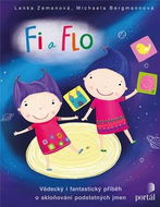 Fi a Flo: Vědecký i fantastický příběh o skloňování podstatných jmen - Kniha