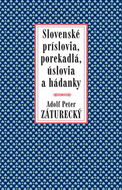 Slovenské príslovia, porekadlá, úslovia a hádanky - Kniha