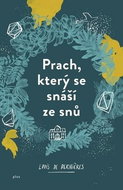 Prach, který se snáší ze snů - Kniha