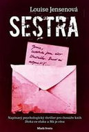 Sestra: Napínavý psychologický thriller ... - Kniha