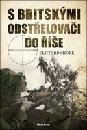 S britskými odstřelovači do Říše - Kniha