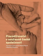 Prarodičovství v současné české společnosti - Kniha