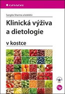 Klinická výživa a dietologie: v kostce - Kniha