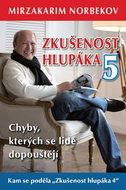 Zkušenost hlupáka 5: Chyby, kterých se lidé dopouštějí - Kniha