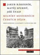 Milníky moderních českých dějin: Společnost, krize a historická změna - Kniha