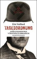 Tagesordnung: Anšlus Rakouska v šestnácti obrazech - Kniha
