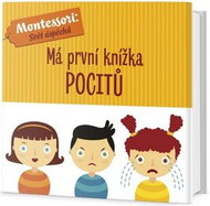 Má první knížka pocitů: Montessori: Svět úspěchů - Kniha