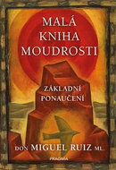 Malá kniha moudrosti: Základní ponaučení - Kniha