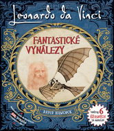 Leonardo Da Vinci Fantastické vynálezy - Kniha
