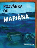 Pozvánka od mafiána - Kniha