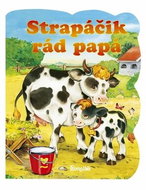 Strapáčik rád papá - Kniha