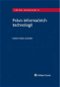 Právo informačních technologií: Právní monografie - Kniha
