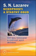 Schopnosti a šťastný osud: Diagnostika karmy 2 - Kniha