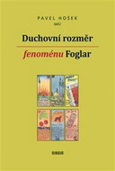 Duchovní rozměr fenoménu Foglar - Kniha