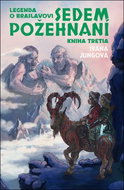 Sedem požehnaní: Legenda o Braslavovi - Kniha