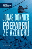 Přepadení ze vzduchu: Čtyři muži. Jeden společný sen. Loupež století - Kniha