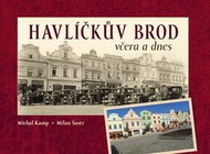 Havlíčkův Brod včera a dnes - Kniha
