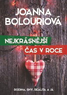 Nejkrásnější čas v roce: Rodina, sny, realita a já - Kniha