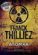 Atomka: Nebezpečná hra se smrtí - Kniha