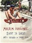 Maxim Habanec: Život je skejt - Kniha