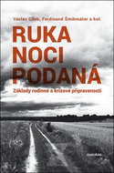 Ruka noci podaná: Základy rodinné a krizové připravenosti - Kniha