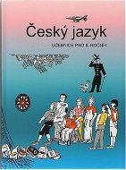 Český jazyk 8. ročník učebnice: Učebnice pro 8. ročník - Kniha