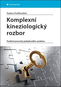 Kniha Komplexní kineziologický rozbor: Funkční poruchy pohybového systému - Kniha