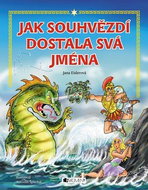 Jak souhvězdí dostala svá jména - Kniha