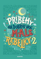 Příběhy na dobrou noc pro malé rebelky 2 - Kniha