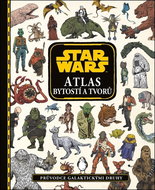 STAR WARS Atlas bytostí a tvorů - Kniha