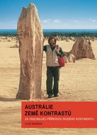 Austrálie země kontrastů: Za fascinující přírodou Rudého kontinentu - Kniha