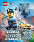 LEGO CITY Honička ve vysoké rychlosti: Osahuje rozkládací 3D kulisy a 2 minifigurky - Kniha