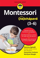 Montessori pro (ne)chápavé: 3-6 - Kniha