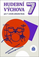 Hudební výchova 7: pro 7.ročník základní školy - Kniha