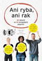 Ani ryba, ani rak: 40 idiomů ve 24 evropských jazycích - Kniha