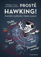 Prostě Hawking!: Geniální myšlenky vtipně a jasně - Kniha
