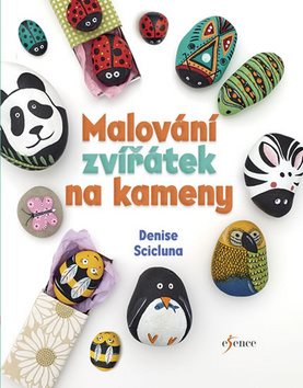 Malování zvířátek na kameny - Kniha - Hlavní obrázek