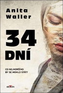 34 dní: Co nejhoršího by se mohlo stát? - Kniha