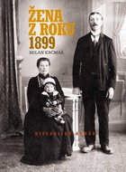 Žena z roku 1899: Historický román - Kniha