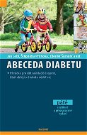 Abeceda diabetu: 5. aktualizované vydání - Kniha