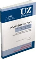 ÚZ 1282 Pojišťovnictví, pojištění odpovědnosti z provozu vozidla: podle stavu k 17. 9. 2018 - Kniha