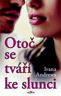 Otoč se tváří ke slunci - Kniha