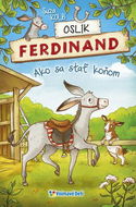 Oslík Ferdinand: Ako sa stať koňom - Kniha