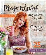 Moje mlsání bez cukru...a bez lepku - Kniha