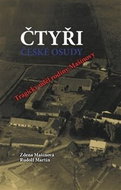Čtyři české osudy: Tragický úděl rodiny Mašínovy - Kniha
