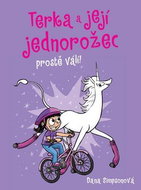 Terka a její jednorožec prostě válí! - Kniha