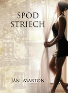 Spod striech - Kniha