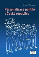 Personalizace politiky v České republice - Kniha