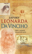 Zápisky Leonarda da Vinciho: Výběr z rukopisů renesnčního génia - Kniha